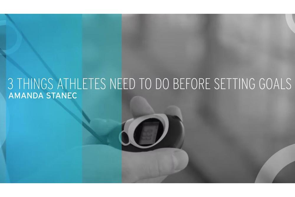 Three things athletes need to do before goal setting.